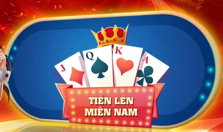 Tiến Lên Miền Nam Nhà Cái MMLive